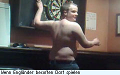 Wenn Englaender besoffen Dart spielen