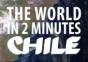 Die Welt in 2 Minuten – Heute: Chile