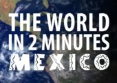 Die Welt in 2 Minuten - Heute: Mexiko