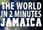 Die Welt in 2 Minuten - Heute: Jamaika