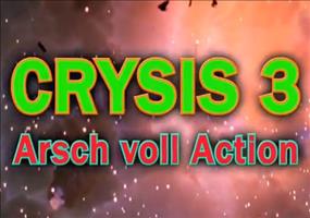 Crysis 3 - Arsch voll Action 