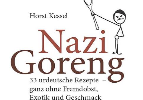 Nazi Goreng: 33 urdeutsche Rezepte