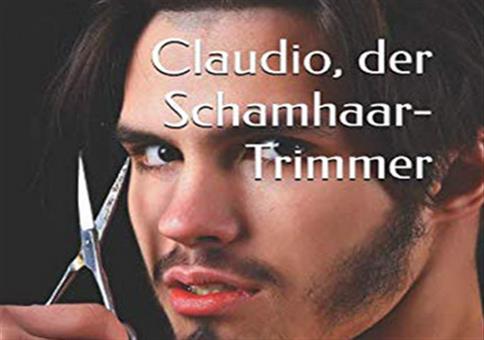 Claudio, der Schamhaar-Trimmer
