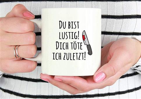 Du bist lustig - Dich töte ich zuletzt!