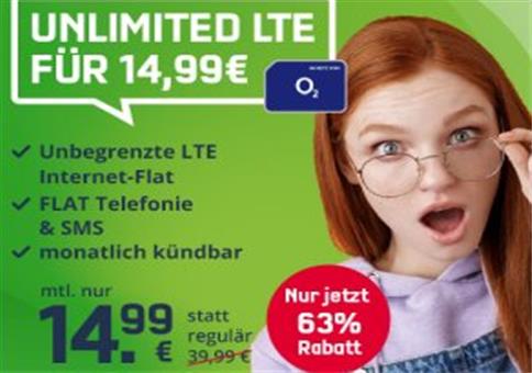o2 Unlimited Smart mit unendlich LTE + Allnet-Flat für 14,99€ mtl.