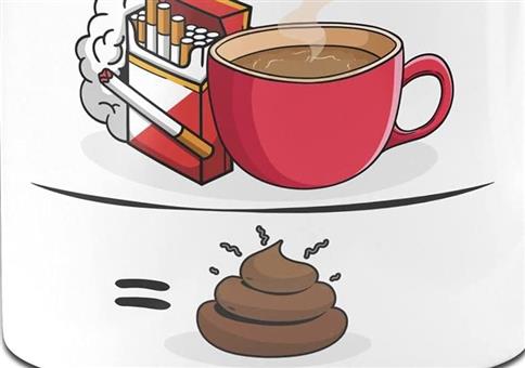 Kippen 🚬 + Kaffee ☕ = Scheißen! 💩